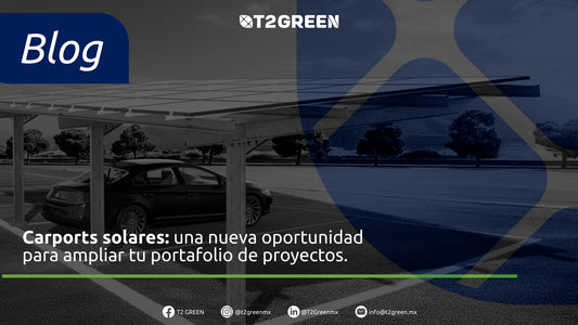Carports solares: una nueva oportunidad para ampliar tu portafolio de proyectos.