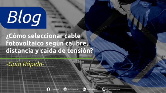 ¿Cómo seleccionar cable fotovoltaico según calibre, distancia y caída de tensión? | Guía rápida